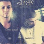Justin Quiles Ft. Darkiel - Cuando Salgo